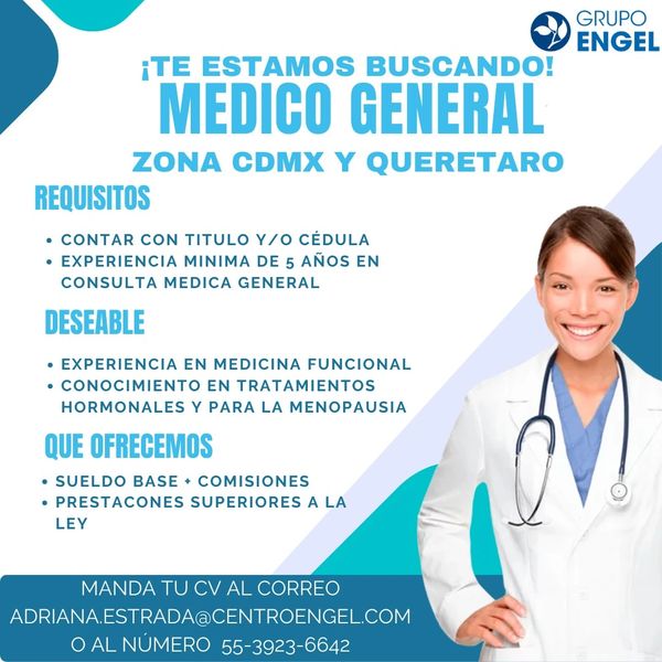 Oferta de empleo para médico general en CDMX y Querétaro.