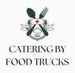Catering by Food Trucks