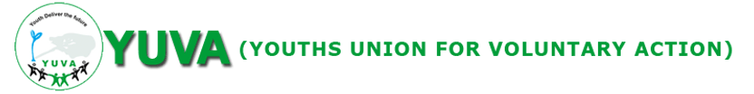 YUVA
Youths Union For Voluntary Action