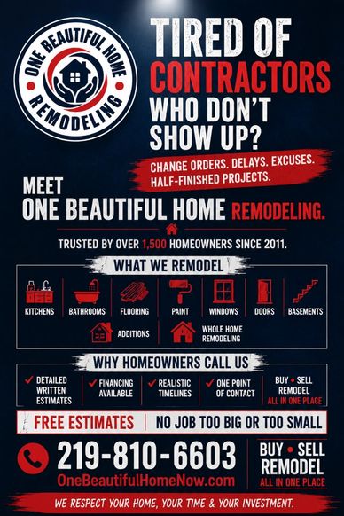 One Beautiful Home Remodeling flyer for Northwest Indiana homeowners looking for trusted bathroom, k