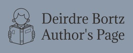 Deirdre Bortz Author's Page