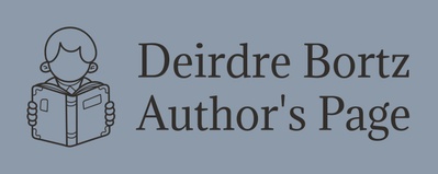 Deirdre Bortz Author's Page