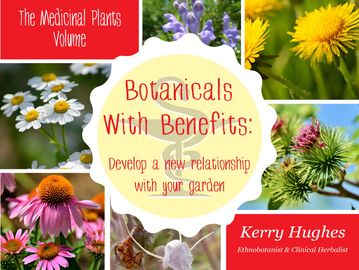 Book Cover for Botanicals With Benefits, Medicinal Plants Volume