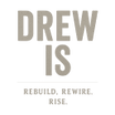 Drew Is..