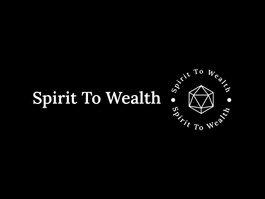 Spirit to Wealth    