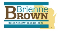 Brienne Brown for Wisconsin Assembly 
- 31st District