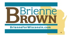 Brienne Brown for Wisconsin Assembly 
- 31st District