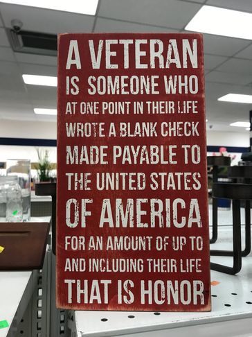 Sign honoring veterans and their sacrifice for the United States.