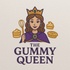 The Gummy Queen
