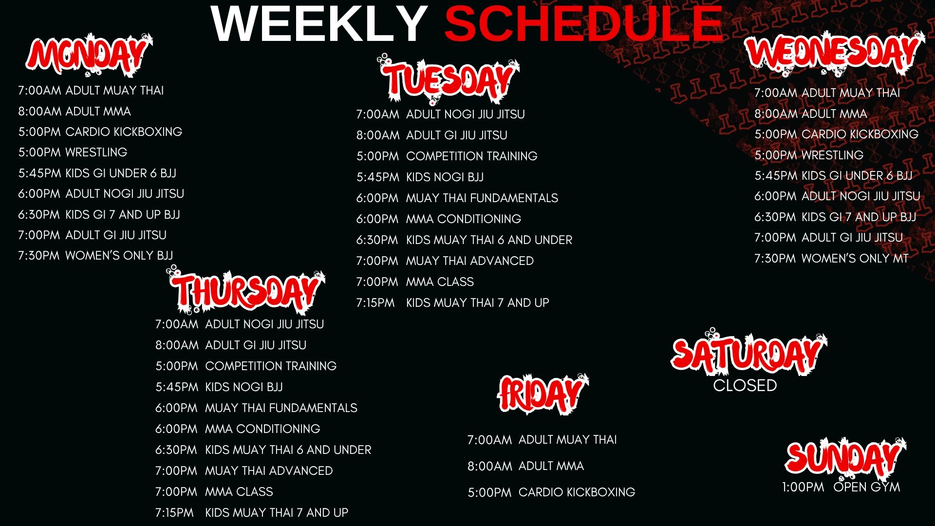 Weekly martial arts and fitness schedule with classes from Monday to Sunday, including Muay Thai, MMA, Jiu Jitsu, and kids' classes.