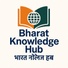 Bharat Knowledge Hub 
                      भारत नॉलेज हब  