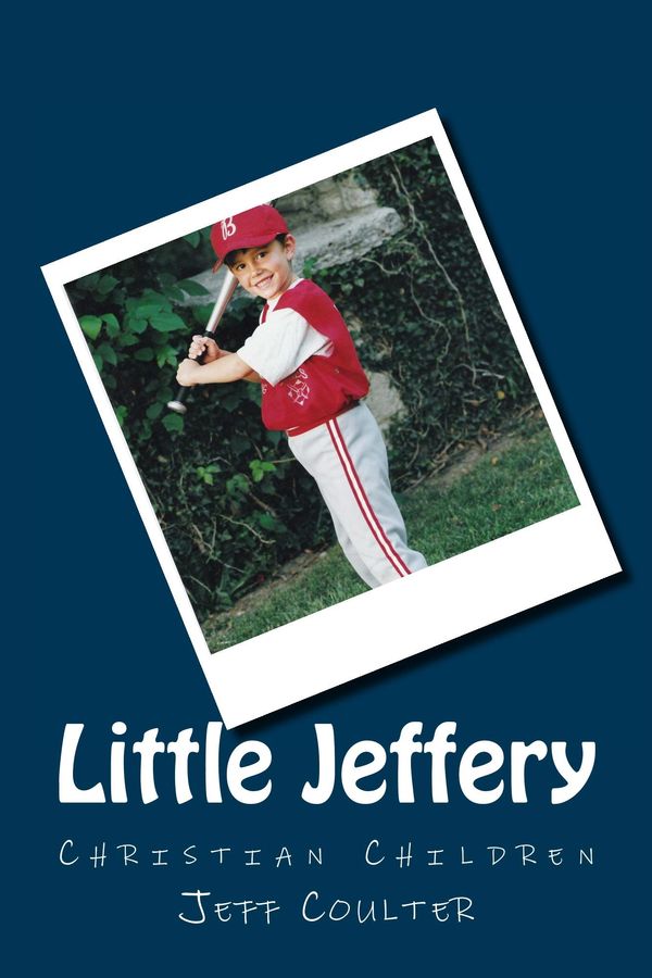 Little Jeffery by Jeff Coulter - JNS Ministries