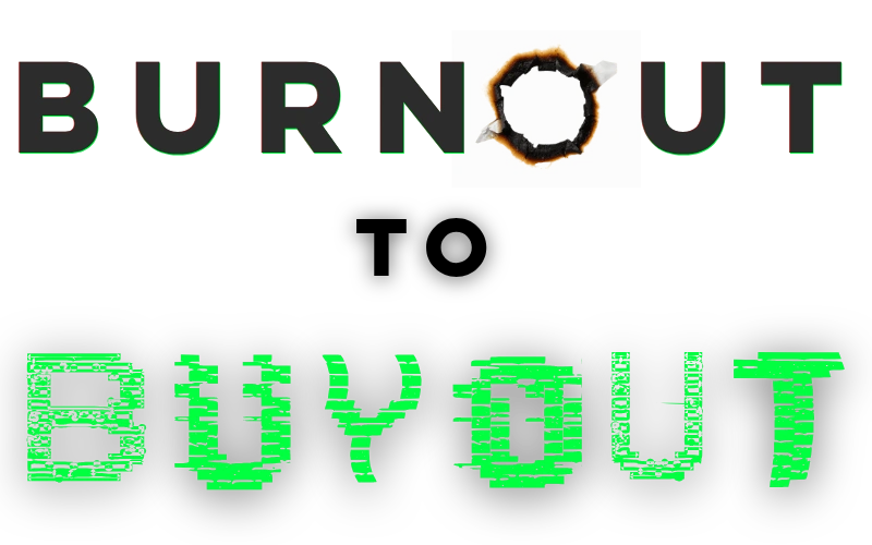 Jason Gilbert - Burnout to Buyout Book Cover.png