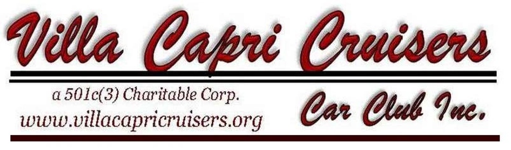 Villa Capri Cruisers Car Club Inc.
Since 1994