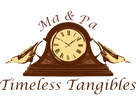 Ma and Pa Timeless Tangibles