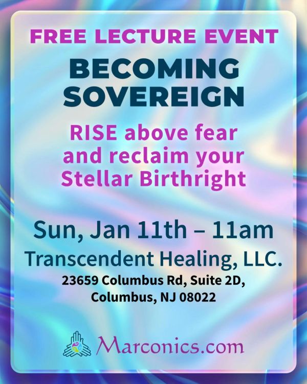 Free lecture event on becoming sovereign, rising above fear, and reclaiming your stellar birthright.