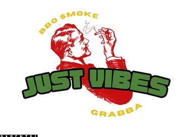 Retro-style logo with a man smoking and the words 'Just Vibes' in green.