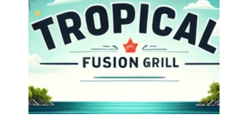 Tropical Fusion Grill
