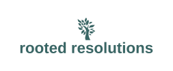 Rooted Resolution:  Strategic Parenting Resolutions