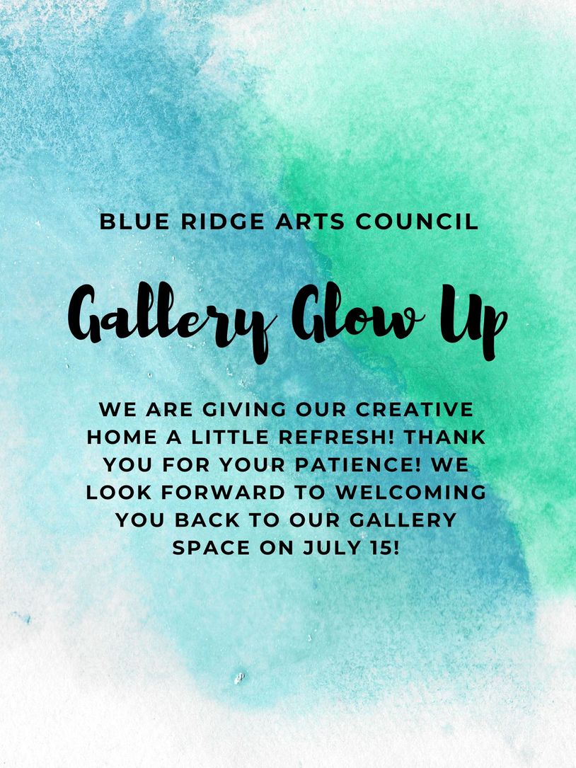 Blue Ridge Arts Council announces a gallery refresh and reopening on July 15.