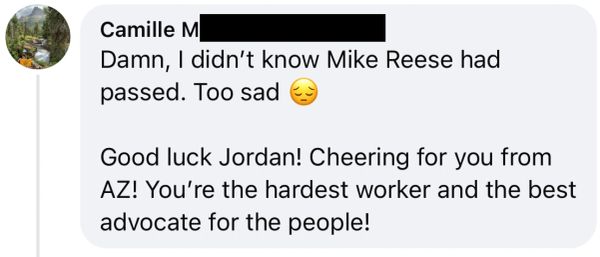 A comment expressing sadness about Mike Reese's passing and support for Jordan from AZ.