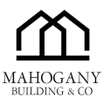 Mahogany Building & Co