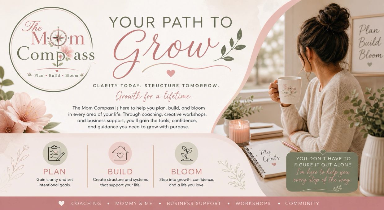 Mom Compass coaching helps moms plan, build, and bloom in life with support and workshops.