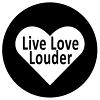 Live Love Louder