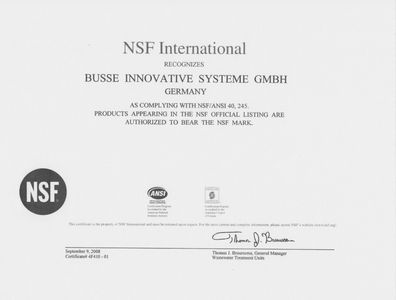 The BusseMF has successfully passed and exceeded the certification process for NSF International Standard 40 and 245 for the USA and North America in 2008. The BusseMF is the first small scale sewage treatment system with MBR technology that has been certified by NSF.