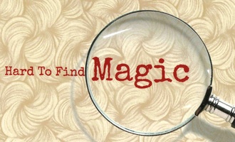 Hard To Find Magic