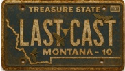 Last Cast Montana