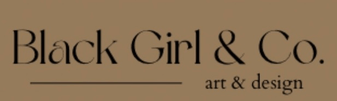 Black Girl & Co