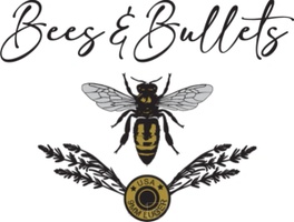Bees & Bullets