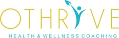 OThrive Health & Wellness Coaching Center