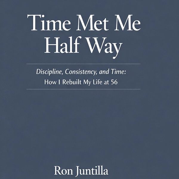 Book cover titled 'Time Met Me Half Way' by Ron Juntilla.