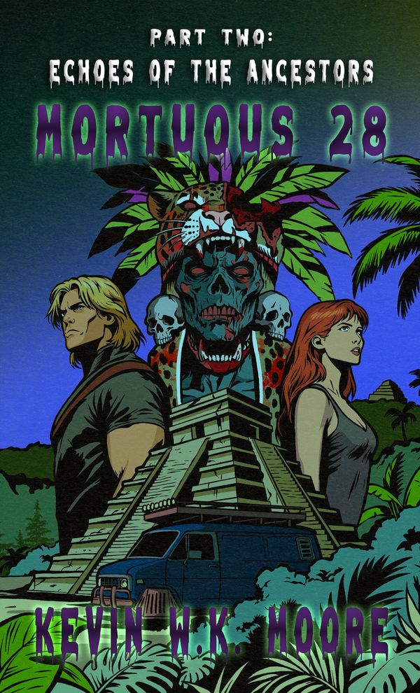 Mortuous 28
Part Two: Echos of the Ancestors