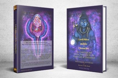 Lord Shiva and the Channeler: The Hauntings and Divine Possession by the Hindu God of Destruction
by