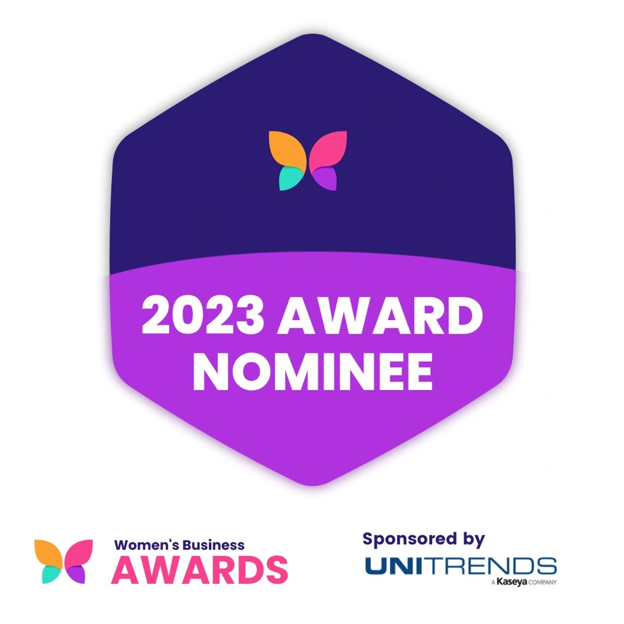 2023 AWARD NOMINEE BADGE from the Women's Business Awards Club, sponsored by Unitrends. Kaseya compa