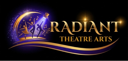 RADIANT 
Theatre Arts
