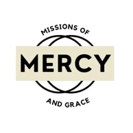 Missions of Mercy and Grace