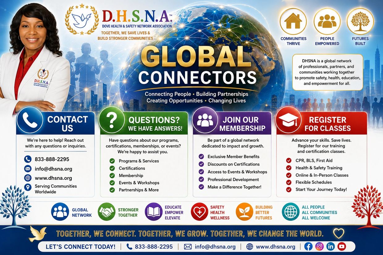 DHSNA Global Connectors promote safety, health, education, and empowerment worldwide.