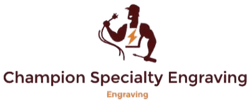 Champion Specialty Engraving
