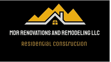 MDR Renovations and Remodeling LLC