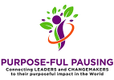 Purposeful Pausing