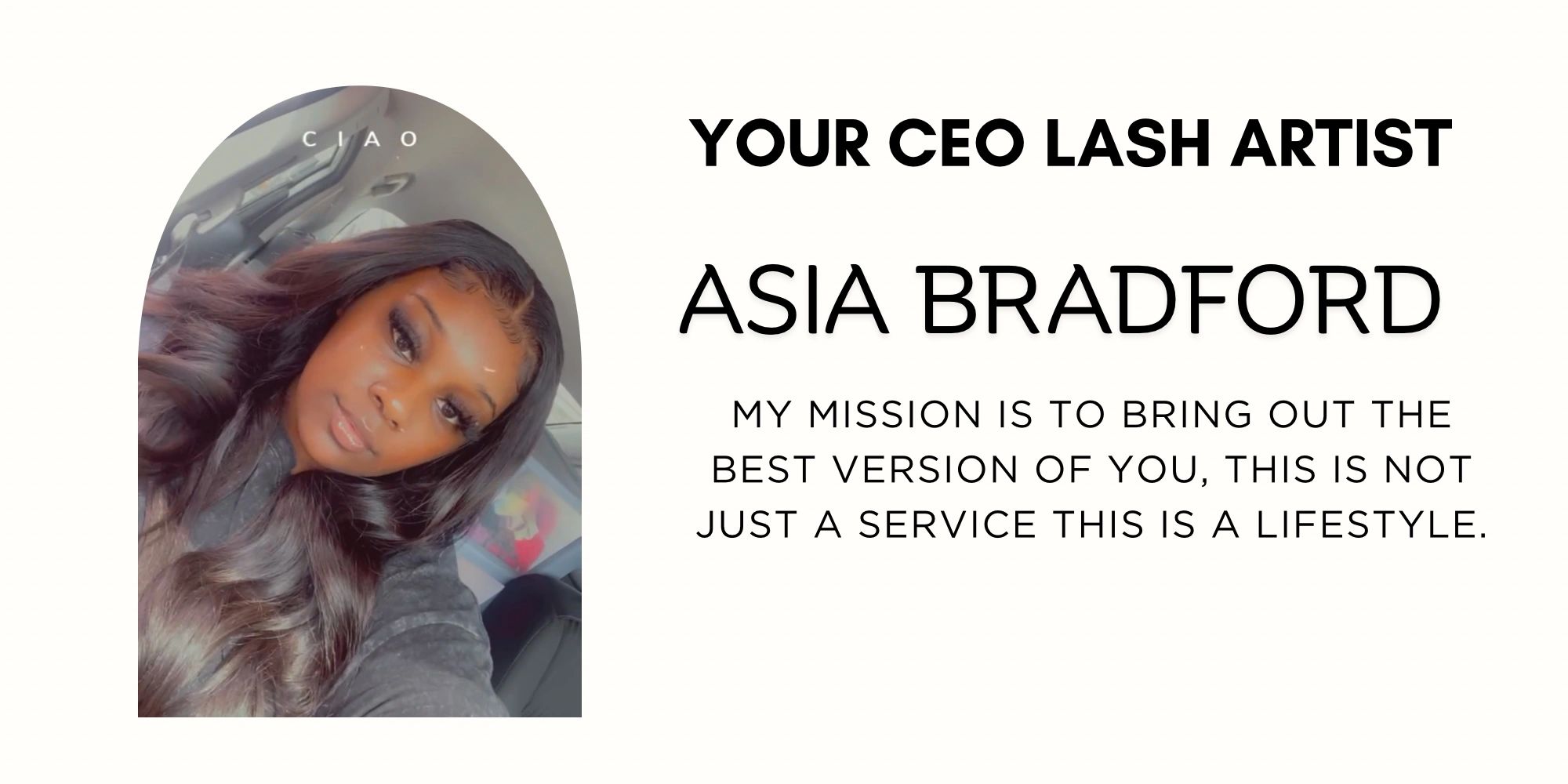 Asia Bradford, CEO Lash Artist, committed to enhancing your beauty with a lifestyle approach.