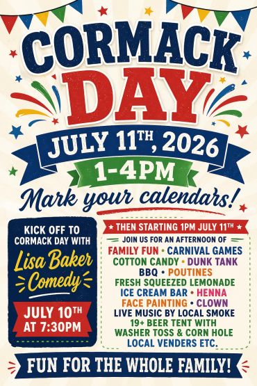 Cormack Day celebration on July 11, 2026, from 1-4 PM with family fun and games.