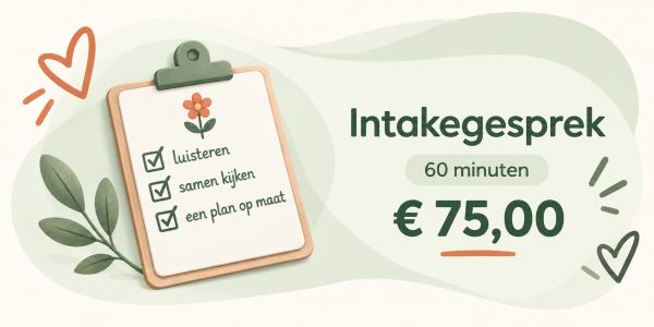 Intakegesprek van 60 minuten voor €75,00 met checklist.