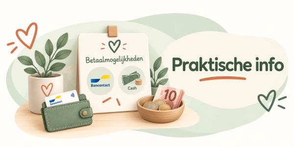 Betaalmogelijkheden: Bancontact en contant geld, praktische info.