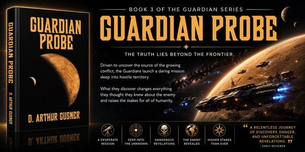 Book cover for Guardian Probe, a sci-fi novel by D. Arthur Gusner.
