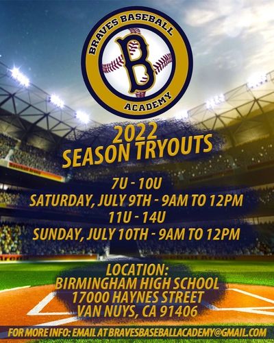 Braves Baseball Academy 2022 season tryouts announcement with dates and location.
